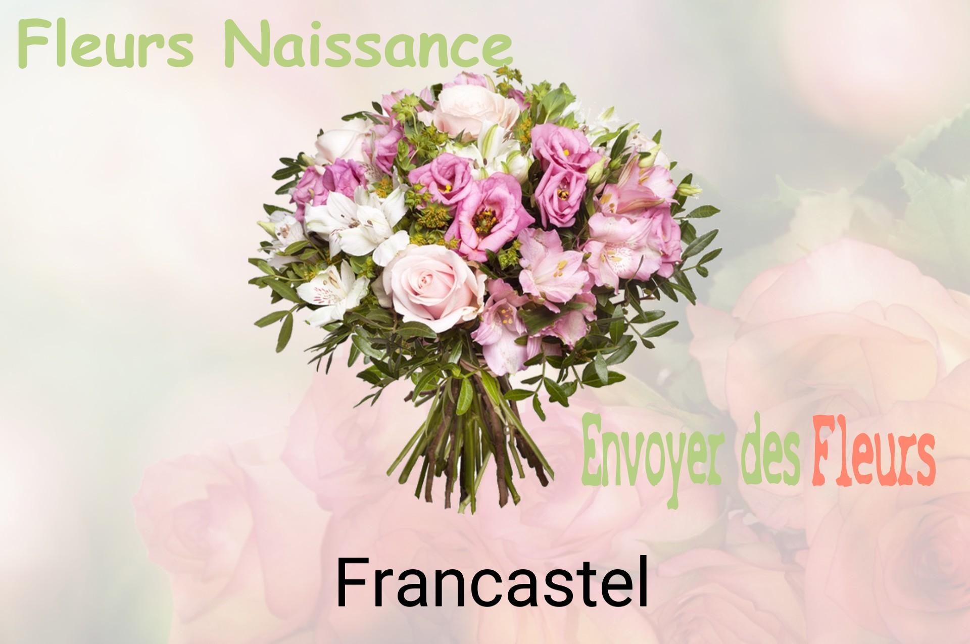 Bouquet de fleurs de naissance livré à Francastel