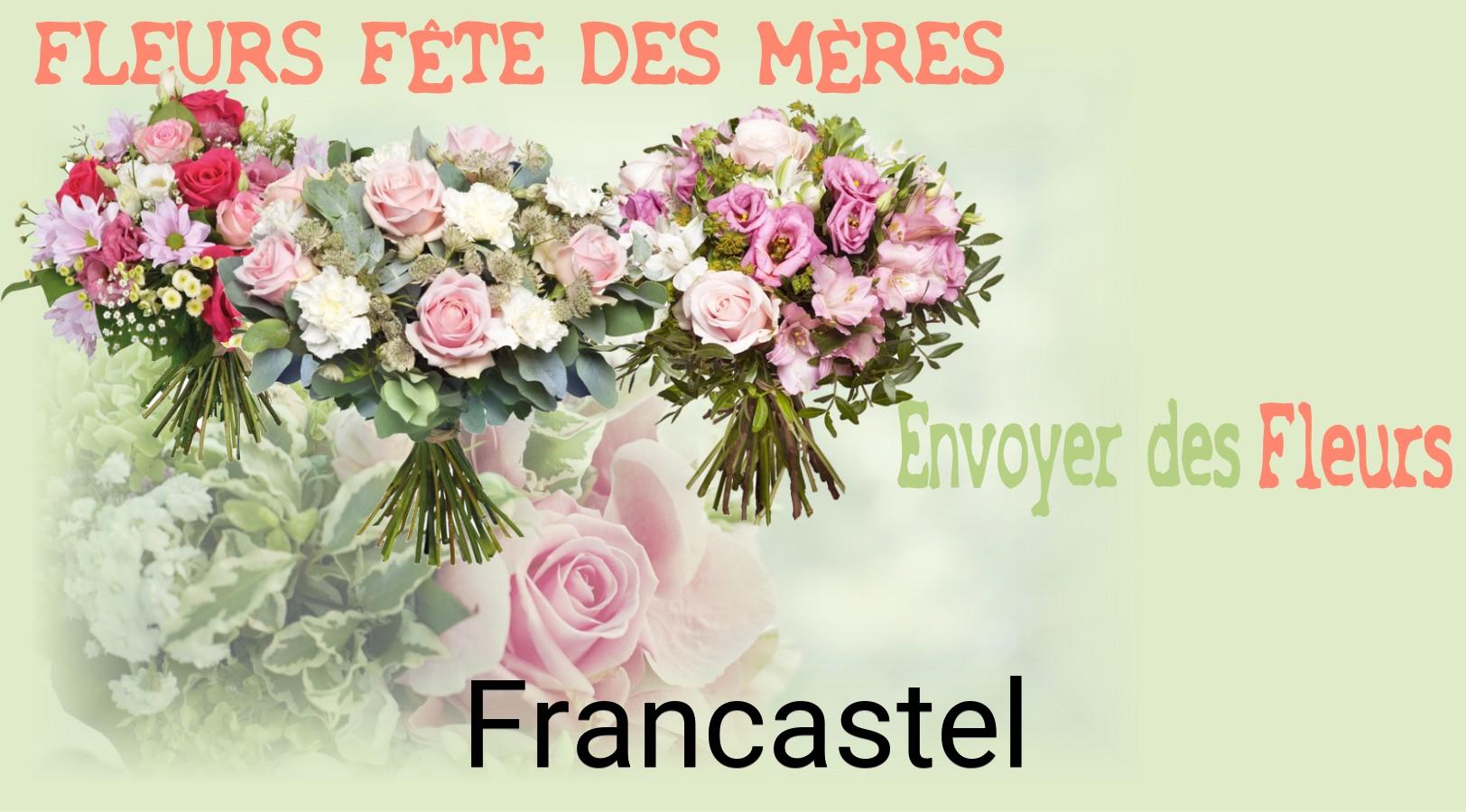 Bouquet de Fête des Mères livré à Francastel